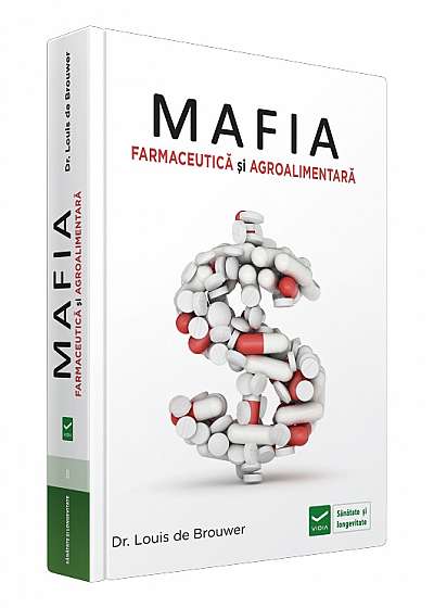 Mafia farmaceutică și agro-alimentară