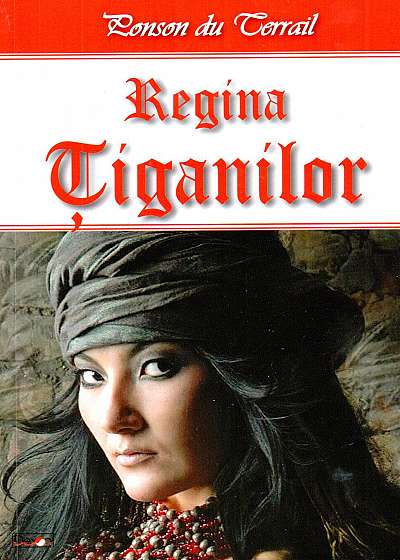 Regina Tiganilor - Tiganii Londrei 2/2 - Ponson du Terrail
