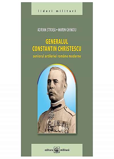 Generalul Constantin Christescu