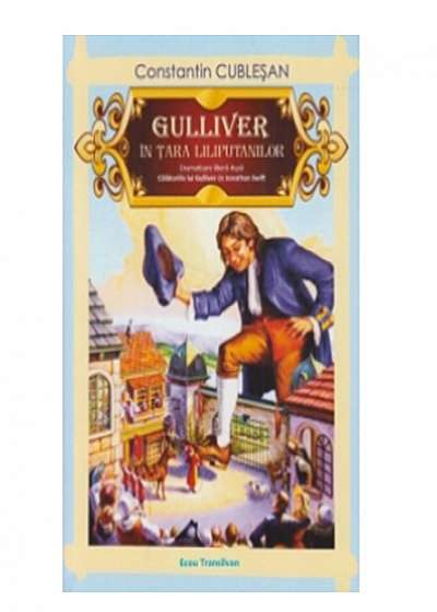 Gulliver in Tara Liliputanilor