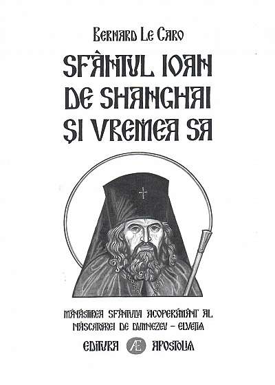 Sfantul Ioan de Shanghai si vremea sa