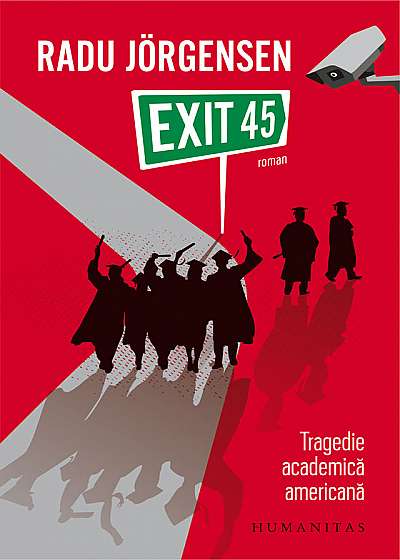 Exit 45. Tragedie academica americana