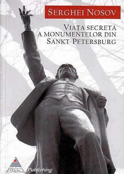 Viata secreta a monumentelor din Sankt Petersburg