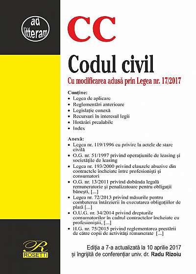 Codul civil. Cu modificarea adusa prin Legea nr. 17/2017