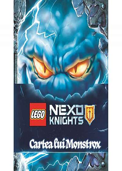 Lego Nexo Knights. Cartea lui Monstrox
