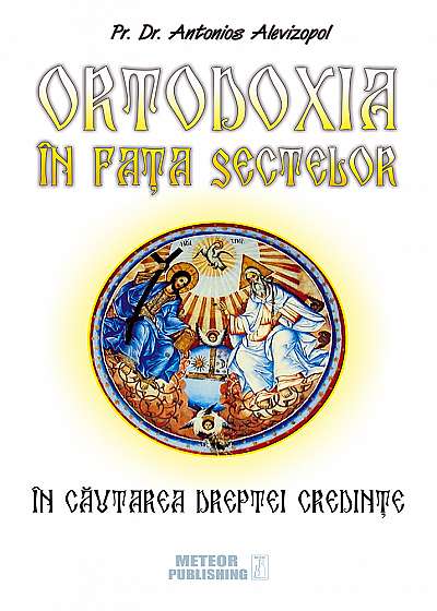 Ortodoxia în faţa sectelor
