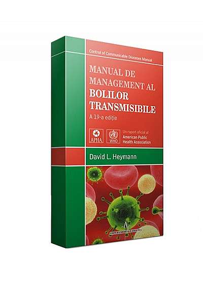 MANUAL DE MANAGEMENT AL BOLILOR TRANSMISIBILE (David L. Heymann)