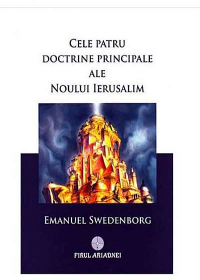 Cele Patru Doctrine Principale ale Noului Ierusalim