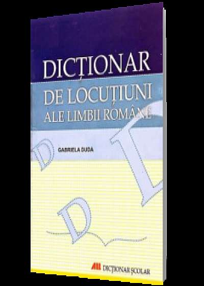 Dicționar de locuțiuni ale limbii române