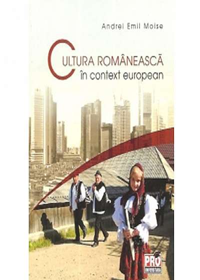 Cultura romaneasca in context european