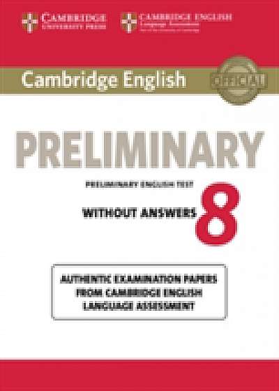 Coperta cărții Cambridge English Preliminary 8 Student's Book without Answers