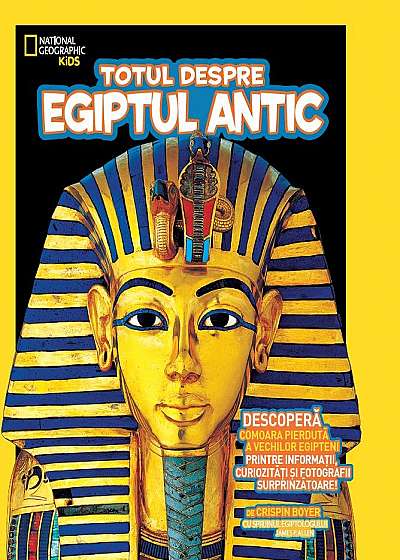 Totul despre Egiptul antic