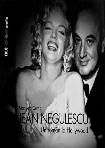 Jean Negulescu: Un roman la Hollywood