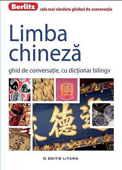 Limba chineza. Ghid de conversatie, cu dictionar bilingv