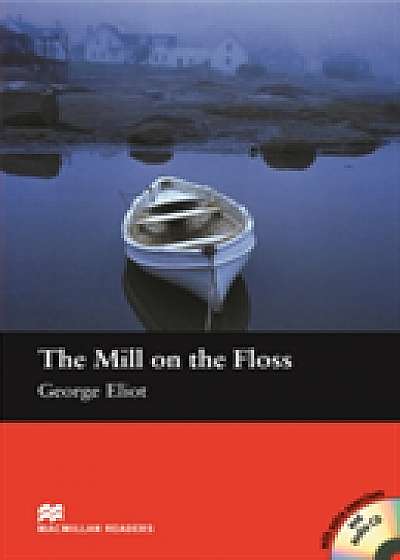 The Mill on the Floss - With Audio CD