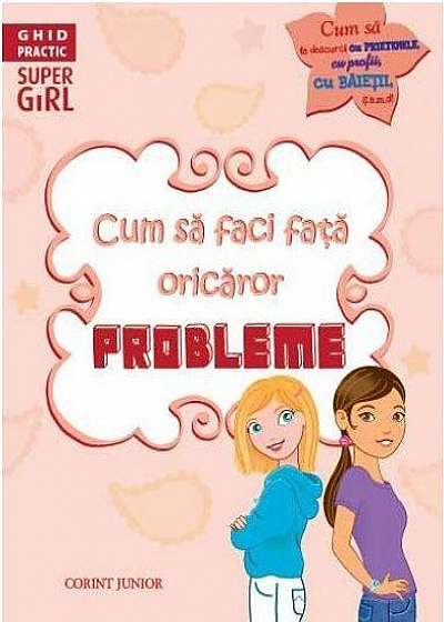 Coperta cărții Cum sa faci fata oricaror probleme