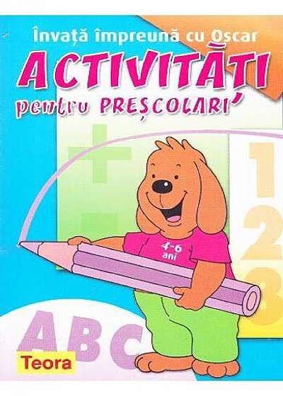 Coperta cărții Activitati practice pentru prescolari - Invata impreuna cu Oscar 4-6 ani