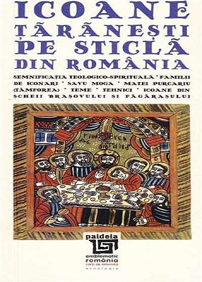 Icoane taranesti pe sticla din Romania / Peasant icons on glass from Romania (mic)