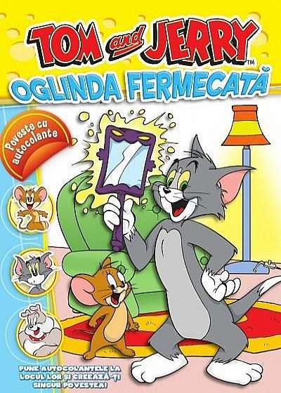 Tom si Jerry - Oglinda Fermecata - Povestee cu autocolante