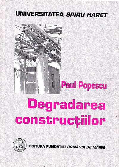 Degradarea constructiilor