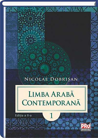 Limba araba contemporana. Vol.I