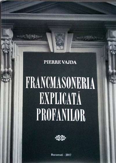 Francmasoneria explicata profanilor