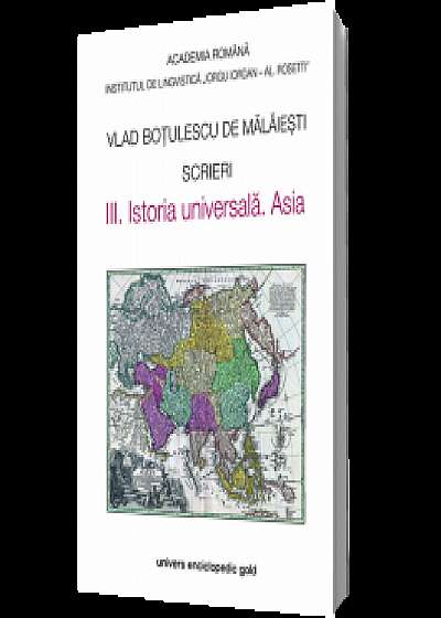 Scrieri III. Istoria universala. Asia