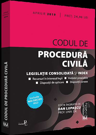 Codul de procedura civila: aprilie 2019