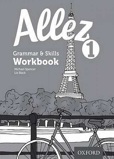 Allez Grammar and Skills Workbook 1