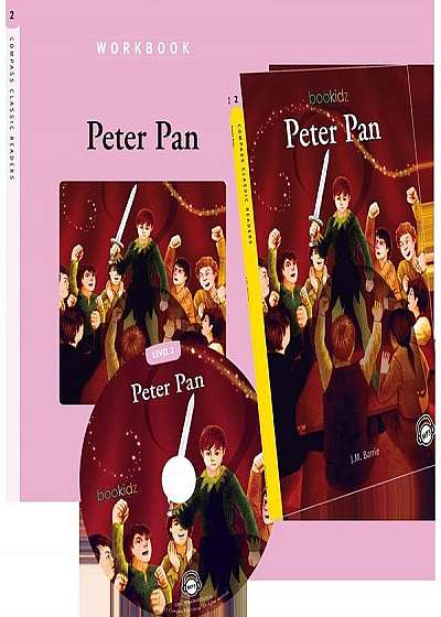 Caiete de lucru - Peter Pan - J.M. Barrie, Compass Classic Readers, Nivelul 2