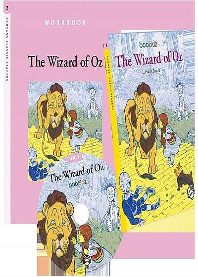 Caiete de lucru - The Wizard of Oz - L. Frank Baum, Compass Classic Readers Nivelul 2