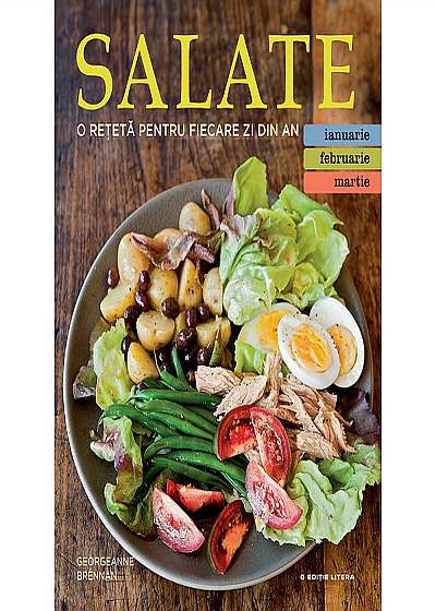 Salate. O reteta pentru fiecare zi din an (Vol. 1)