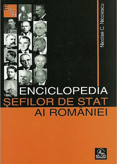 Enciclopedia sefilor de stat ai Romaniei