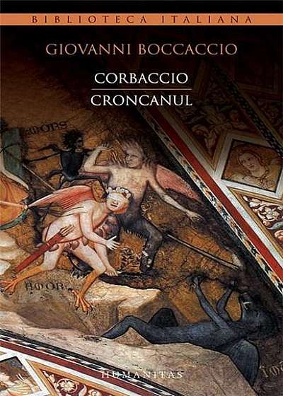 Corbaccio / Croncanul