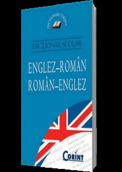 Dictionar scolar Englez-Roman, Roman-Englez