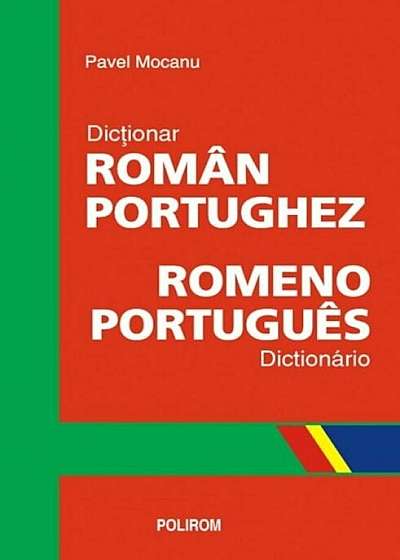 Dictionar roman-portughez. Romeno-portugues dictionario