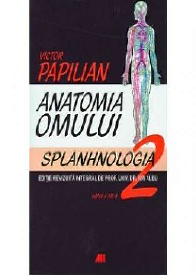 Anatomia omului vol II. Splanhnologia