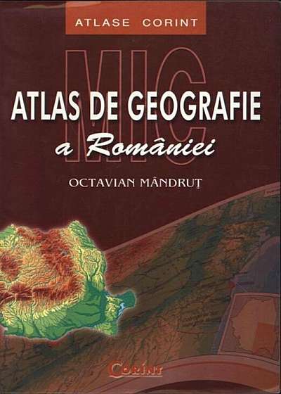 Mic atlas de geografie a Romaniei
