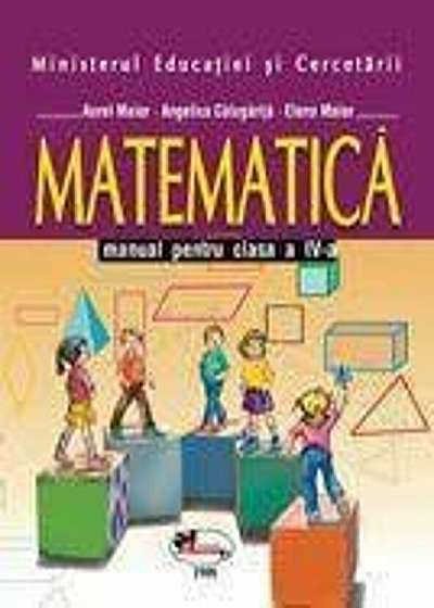 Matematica. Manual clasa a IV-a