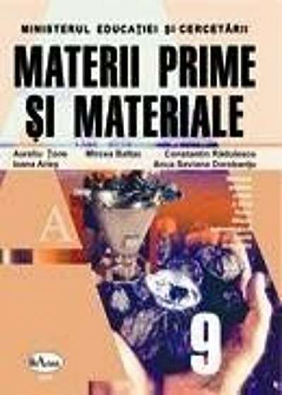 Materii prime si materiale. Manual clasa a IX-a. Filiera tehnologica