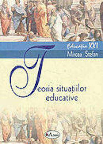 Coperta cărții Teoria situatiilor educative de Mircea Stefan