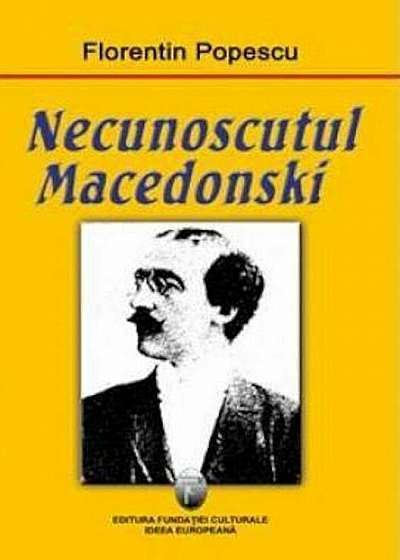 Necunoscutul Macedonski