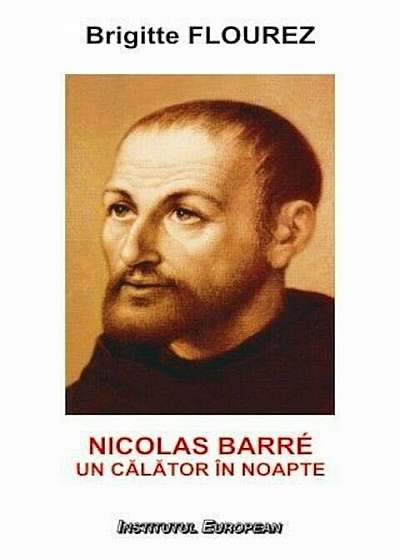 Nicolas Barre - un calator in noapte