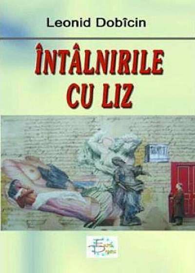 Intalnirile cu Liz