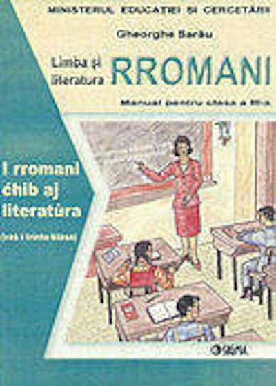 Limba si literatura rromani. Manual pentru clasa a III-a