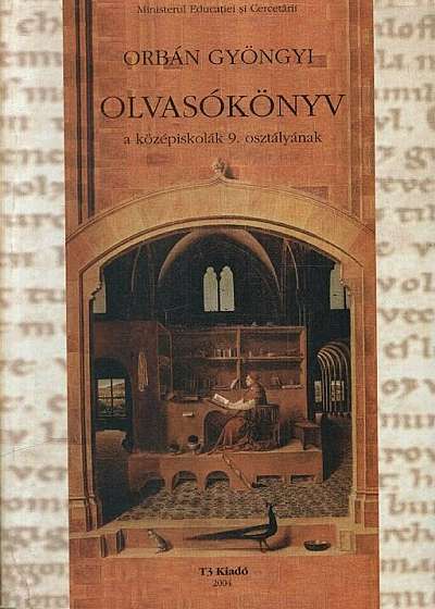 Olvasokonyv kozepiskolasoknak. Manual de limba si literatura maghiara pentru clasa a IX-a