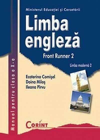 Limba engleza L2. Front Runner 2. Manual pentru clasa a X-a