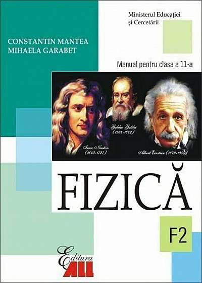 Fizica F2. Manual pentru clasa a XI-a