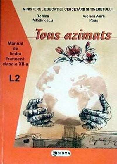 Limba franceza L2. Manual clasa a XII-a
