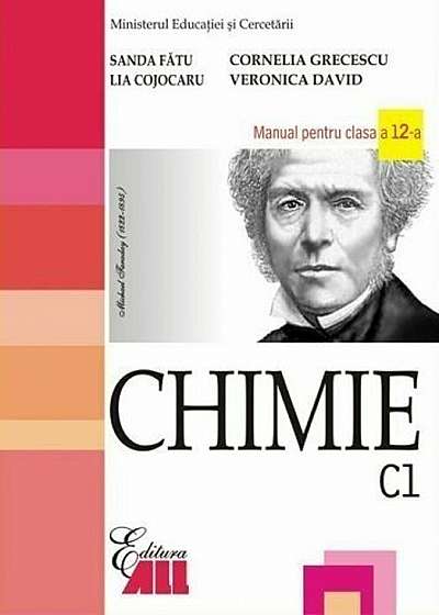 Chimie C1. Manual clasa a XII-a